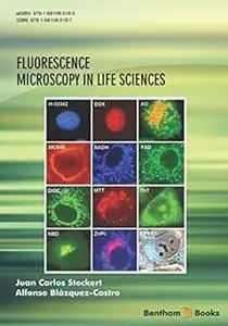 Fluorescence Microscopy In Life Sciences