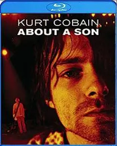 Kurt Cobain About a Son (2007)