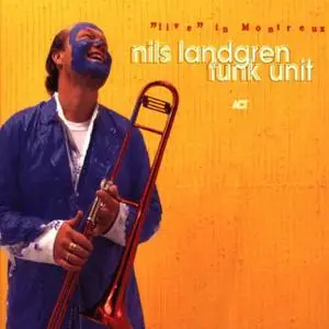 Nils Landgren - Live in Montreux (1998)