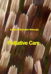 "Palliative Care" ed. by Mukadder Mollaoğlu