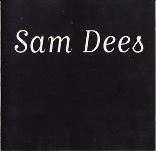 Sam Dees - Sam Dees (1997) [RE-UP]