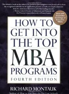 How To Get Into the Top MBA Programs, 4th Edition (repost)