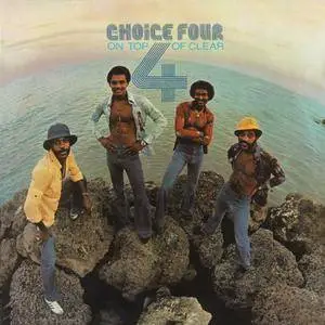 The Choice Four - On Top of Clear 1976 (Remastered Bonus Tracks 2016)