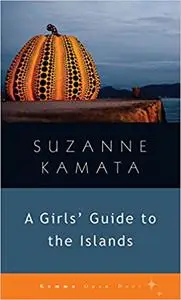 A Girls' Guide to the Islands