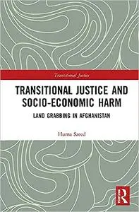 Transitional Justice and Socio-Economic Harm