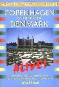 Copenhagen & the Best of Denmark Alive! by Norman Renouf