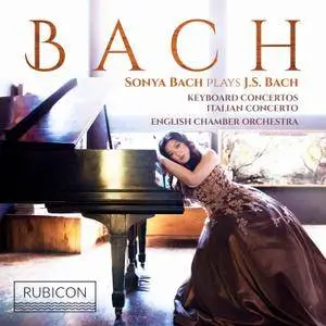 Sonya Bach & English Chamber Orchestra - Bach: Keyboard Concertos & Italian Concerto (2017) [Official Digital Download 24/96]