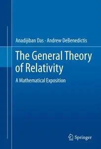 The General Theory of Relativity: A Mathematical Exposition (Repost)