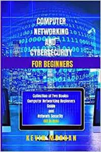 Computer Networking and Cybersecurity for Beginners