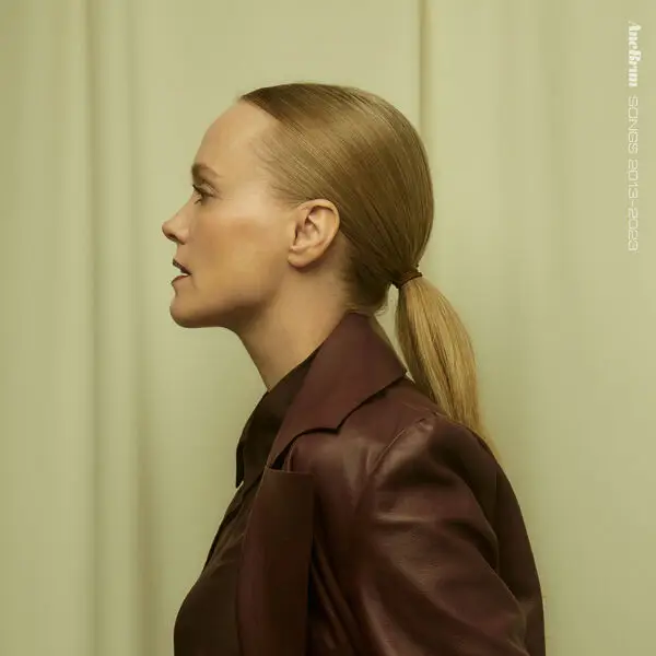 Ane Brun - Songs 2013 - 2023 (2023)