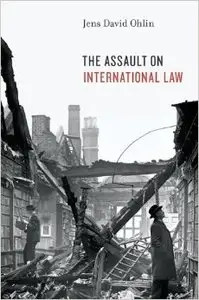 The Assault on International Law (Repost)