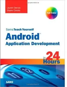 Sams Teach Yourself Android Application Development in 24 Hours