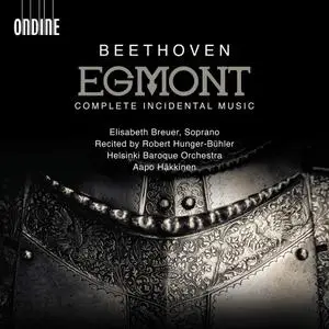Aapo Häkkinen, Helsinki Baroque Orchestra - Beethoven: Egmont, Complete Incidental Music (2019)