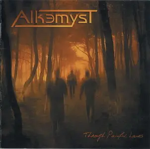 Alkemyst - Through Painful Lanes (2008)