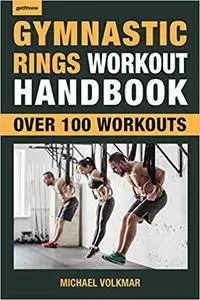 Gymnastic Rings Workout Handbook