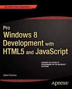 Pro Windows 8 Development with HTML5 and JavaScript (Repost)