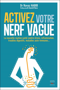 Activez votre nerf vague - Navaz Habib