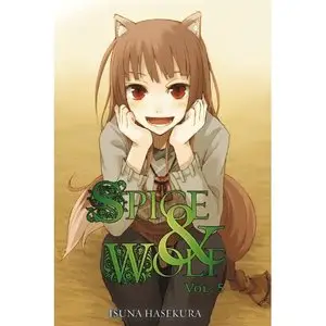 Spice and Wolf, Vol. 5 by Isuna Hasekura