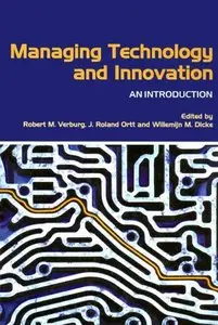 Managing Technology and Innovation: An Introduction [Repost]
