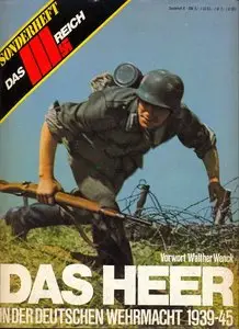 Das Heer: in der Deutschen Wehrmacht 1939-1945 (Das III.Reich Sondersheft №6)