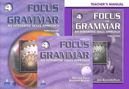Focus on Grammar 4: An Integrated Skills Approach (repost)