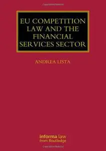 EU Competition Law and the Financial Services Sector