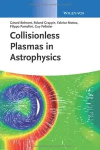 Collisionless Plasmas in Astrophysics