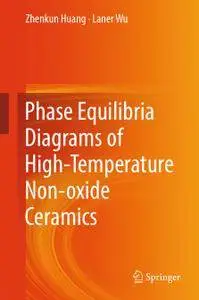 Phase Equilibria Diagrams of High-Temperature Non-oxide Ceramics
