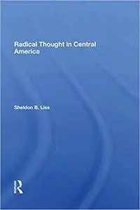 Radical Thought In Central America