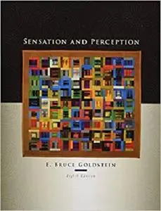 Sensation and Perception, 8th Edition