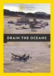 Drain the Oceans (2019) [Season 2]