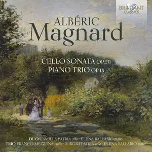 Elena Ballario, Camilla Patria, Franco Mezzena, Sergio Patria - Magnard: Cello Sonata, Op. 20, Piano Trio Op. 18 (2024) [24/44]