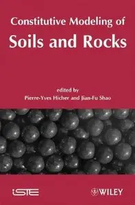 Constitutive Modeling of Soils and Rocks (Repost)