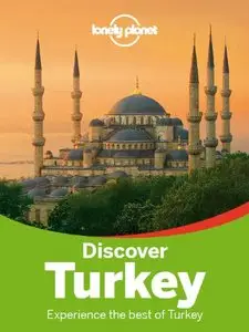 Lonely Planet Discover Turkey (Travel Guide)