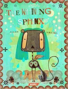 The Whining Sphinx (2009) (Editions Saure)