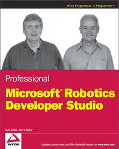 Professional Microsoft Robotics Developer Studio (Wrox Programmer to Programmer)