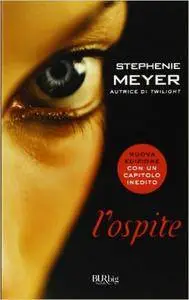 Stephenie Meyer - L'Ospite (Repost)
