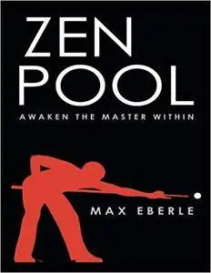 Zen Pool: Awaken the Master Within (Repost)