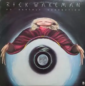 Rick Wakeman And The English Rock Ensemble - No Earthly Connection (1976)