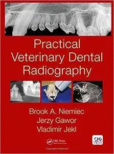 Practical Veterinary Dental Radiography