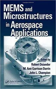 M. Ann Garrison Darrin - MEMS and Microstructures in Aerospace Applications [Repost]