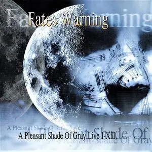 Fates Warning - A Pleasant Shade Of Gray Live I-XII (1998)