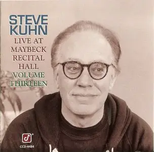 Steve Kuhn - Live at Maybeck Recital Hall (Vol. 13) [FLAC]