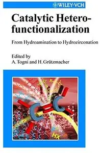 Catalytic Heterofunctionalization [Repost]