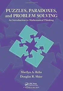 Puzzles, Paradoxes, and Problem Solving: An Introduction to Mathematical Thinking (Repost)