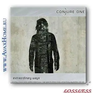 Conjure One - Extraordinary Ways (2005) [Lossless]