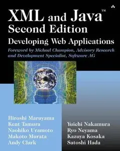 XML and Java: Developing Web Applications by Hiroshi Maruyam [Repost]