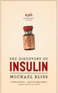 The Discovery of Insulin (25th Anniversary Edition)