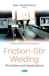 Friction-stir Welding: Principles and Applications