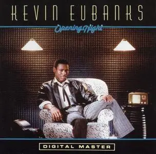 Kevin Eubanks - Opening Night (1985) {GRP}